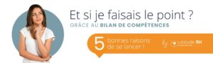 Read more about the article Bilan de compétences : 5 bonnes raisons pour se lancer !