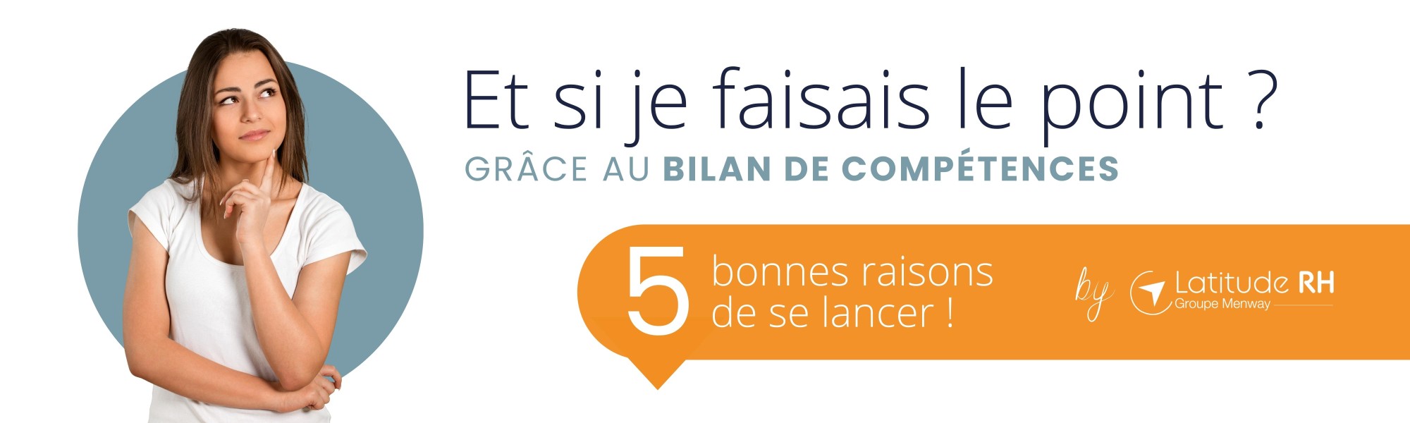 You are currently viewing Bilan de compétences : 5 bonnes raisons pour se lancer !